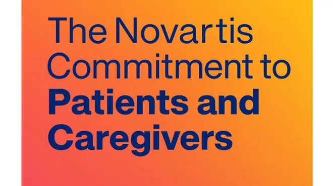 The Novartis Commitment to Patients and Caregivers The Novartis Commitment to Patients and Caregivers
